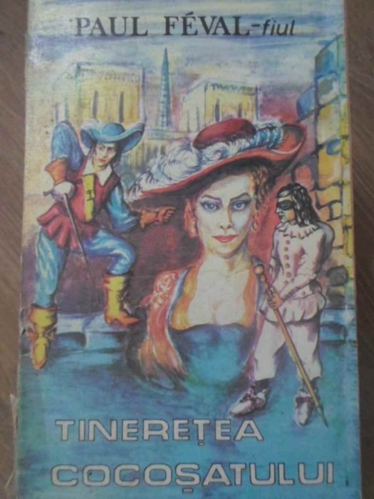 TINERETEA COCOSATULUI-PAUL FEVAL FIUL