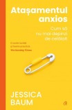 Atașamentul anxios - Paperback brosat - Curtea Veche