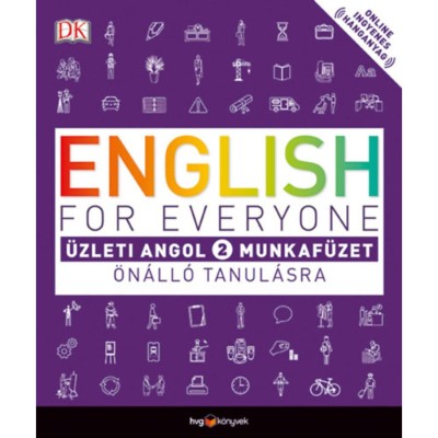 English for Everyone: &amp;Uuml;zleti angol 2. munkaf&amp;uuml;zet - &amp;Ouml;n&amp;aacute;ll&amp;oacute; tanul&amp;aacute;sra foto