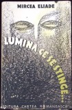 LUMINA CE SE STINGE. PRIMA EDITIE-MIRCEA ELIADE-343133