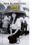 Sora lume - Ana Blandiana