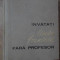 INVATATI LIMBA FRANCEZA FARA PROFESOR - I. BRAESCU, S. PANDELESCU, S. BERCESCU,