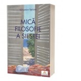 Mica filosofie a siestei - Sebastien Spitzer