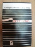CEI O SUTA ECCE HOMO de GHEORGHE SCHWARTZ , 1993