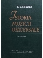 R. I. Gruber - Istoria muzicii universale, vol. II, partea I (Editia: 1963) foto
