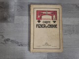 Carte de fizica si chimie pentru clasa a II-a secundara si normala de A.Velculescu