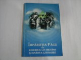 IMPARATIA PACII sau BISERICA LUI HRISTOS SI SFANTA LITURGHIE - Ion Lazar