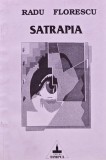 Cumpara ieftin Satrapia - 1995 - Radu Florescu (XB20)