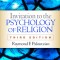 Invitation to the Psychology of Religion, Third Edition