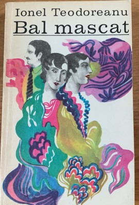 Bal mascat - Ionel Teodoreanu foto