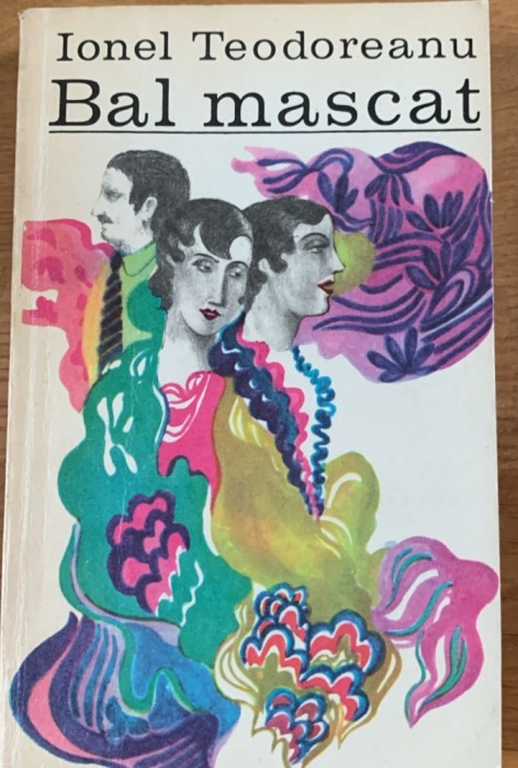 Bal mascat - Ionel Teodoreanu