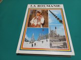 LA ROUMANIE *EDIZIONI DEL CALENDARIO MILANO * 1974 * 23