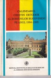 Calendarului Creștin Ortodox al Romanilor Bucovineni pe anul 1994-1995