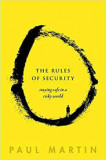 The Rules of Security Staying Safe in a Risky World PAUL MARTIN, 2019