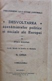 Desvoltarea așezămintelor politice și sociale ale Europei - 1921 - Nicolae Iorga (M289)