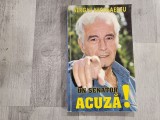 Un senator acuza! de Sergiu Nicolaescu