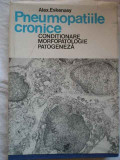 Pneumopatiile Cronice Conditionare Morfopatologie Patogeneza - Alex Eskenasy ,270962