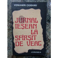 VENIAMIN CIOBANU - JURNAL IESEAN LA SFARSIT DE VEAC AUTOGRAF