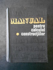 ANDREI D. CARACOSTEA - MANUAL PENTRU CALCULUL CONSTRUCTIILOR (1977) foto