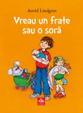 Vreau un frate sau o sora - Cartea Copiilor