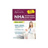NHA Phlebotomy Study Guide 2024-2025: 650+ Practice Questions and NHA Exam Prep Book [3rd Edition]