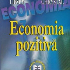Economia Pozitiva - Richard G. Lipsey, K.Alec Chrystal