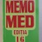 MEMOMED 2010 . VOL. I - MEMORATOR DE FARMACOLOGIE ED. a - XVI - a de DUMITRU DOBRESCU , VICTORIA SUBTIRICA , ETC. , 2010