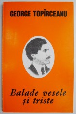 Balade vesele si triste &ndash; George Topirceanu