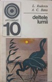 Deltele Lumii - L. Rudescu, A.C. Banu (1970) - Geografie, Editura Enciclopedica, Carte Veche, Limba Romana, 190 Pagini