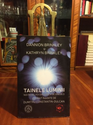 TAINELE LUMINII. Noi revelații din Lumea de Dincolo - Brinkley (Ca nouă!) foto