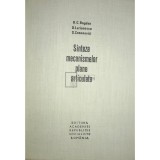 R. C. Bogdan - Sinteza mecanismelor plane articulate (Editia: 1977)