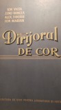 Dirijorul de cor,ion vicol / 0320