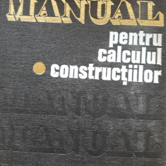 Manual pentru calculul construcțiilor - Andrei D. Caracostea. vol 1