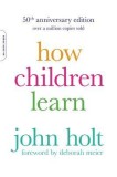 How Children Learn, 50th Anniversary Edition