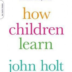 How Children Learn, 50th Anniversary Edition