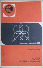 Clement Brown - Audio. &amp;Icirc;ntrebări şi răspunsuri foto