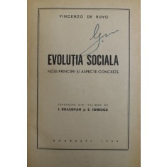 EVOLUTIA SOCIALA - NOUI PRINCIPII SI ASPECTE CONCRETE dE VINCENZO DE RUVO , 1944
