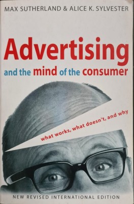 Advertising and the mind of the consumer &amp;ndash; Max Sutherland, Alice K. Sylvester foto