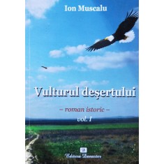 Vulturul Desertului Vol.1 - Ion Muscalu , F225