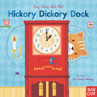 Hickory Dickory Dock: Sing Along with Me! foto