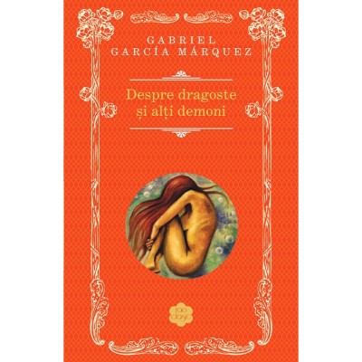 Despre dragoste si alti demonii, Gabriel Garcia Marquez foto