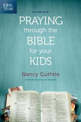 The One Year Praying Through the Bible for Your Kids foto