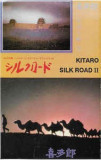 Casetă audio Kitaro &lrm;&ndash; Silk Road II, Casete audio