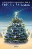 Afacerea vietii tale - O nuvela de Fredrik Backman | Carte Beletristica Roman