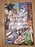 Une hermine a Tchernopol- Gregor von Rezzori