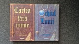 CARTEA FARA NUME + OCHIUL LUNII - Anonymous