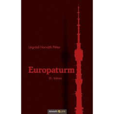 Europaturm - II. k&ouml;tet - L&eacute;gr&aacute;di Horv&aacute;th P&eacute;ter