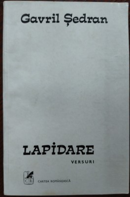 GAVRIL SEDRAN - LAPIDARE (VERSURI, editia princeps - 1981) foto