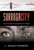 SurrogaCity: Perfect Societies Require Perfect Humans
