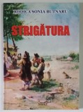 STRIGATURA de RODICA SONIA BUTNARU , 2018